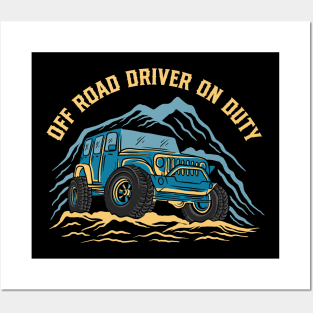 Off Road Driver On Duty Posters and Art